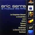 Eric Serra: La Musique Des Films- Soundtrack details ...