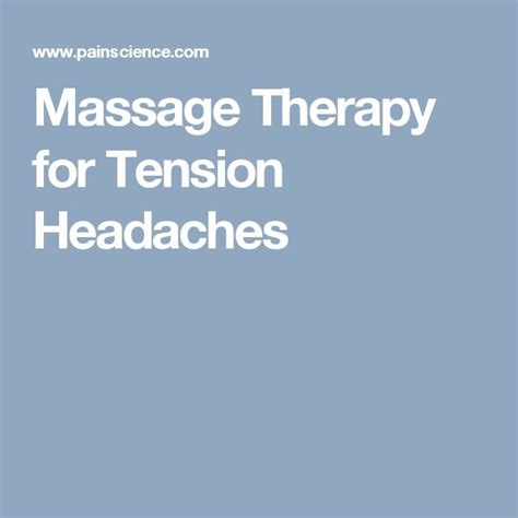 Massage Therapy For Tension Headaches Massage Therapy Massage