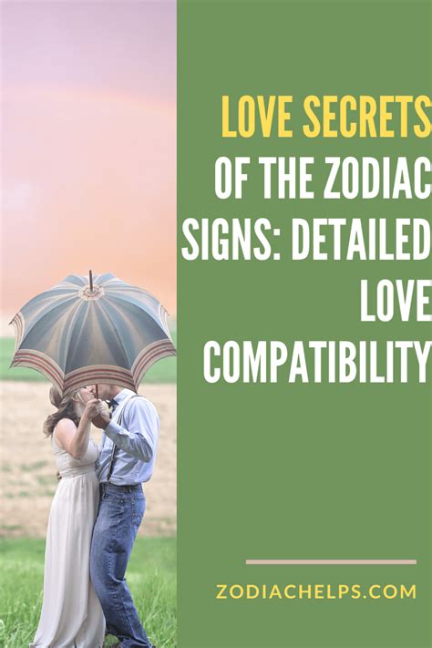 Love Secrets Of The Zodiac Signs Detailed Love Compatibility