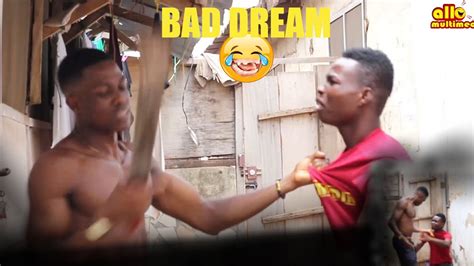 Funny Ghanaian Comedy Bad Dream Latest Funny Video 2020 Allo