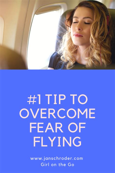 1 Tip To Overcome The Fear Of Flying Fear Of Flying Fear Air Travel Tips