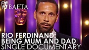 Rio Ferdinand: Being Mum and Dad wins Single Documentary | BAFTA TV ...
