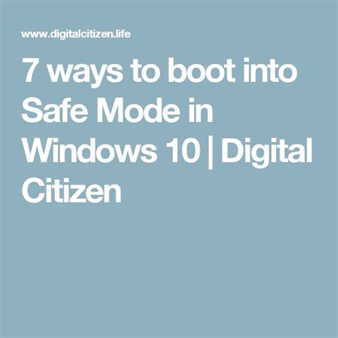 7 Ways To Boot Into Safe Mode In Windows 10 Digital Citizen Windows