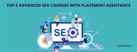 Top 5 Advanced Seo Courses With Placement Assistance