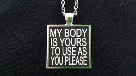 Bdsm Quotes Jewelry Necklace Day Collar My Body Is Yours To