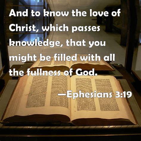 Ephesians 319 And To Know The Love Of Christ Which Passes Knowledge