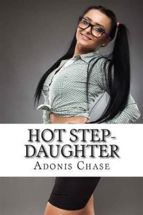 hot step daughter buy hot step daughter by chase adonis at low price in india