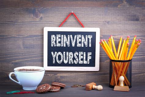5 Ways To Help Reinvent Yourself