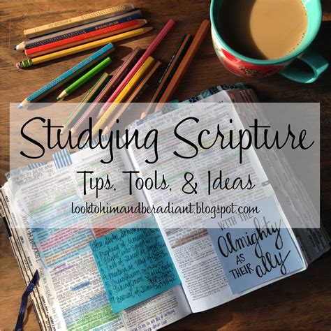 Look To Him And Be Radiant Studying Scripture Tips Tools And Ideas