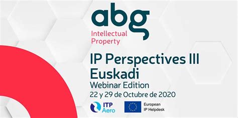 Abg Ip Organizes The Ip Perspectives Seminar Aimed At Inventors Scientists Researchers And