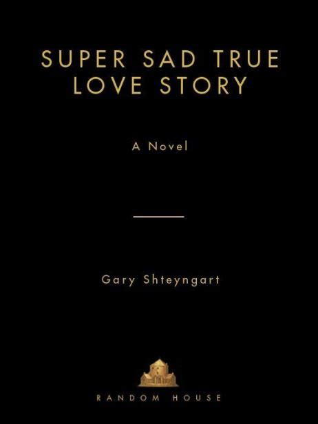 Read Free Super Sad True Love Story A Novel Online Book In English