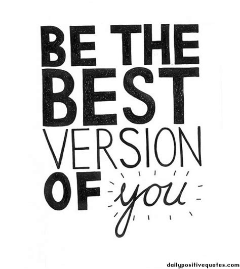 Be The Best You Can Be Quotes Quotesgram