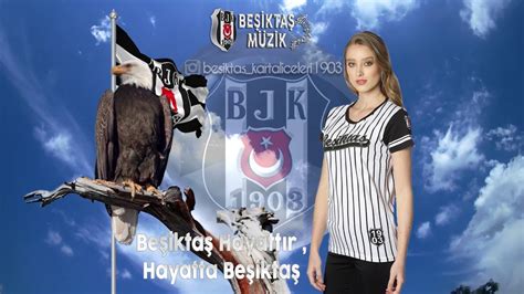 Beşiktaş Hayattır Hayatta Beşiktaş Youtube