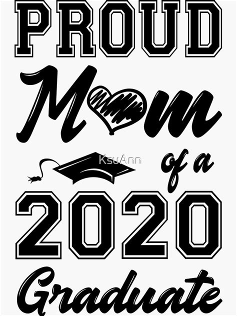 "Proud Mom of a 2020 Graduate" Sticker by KsuAnn | Redbubble