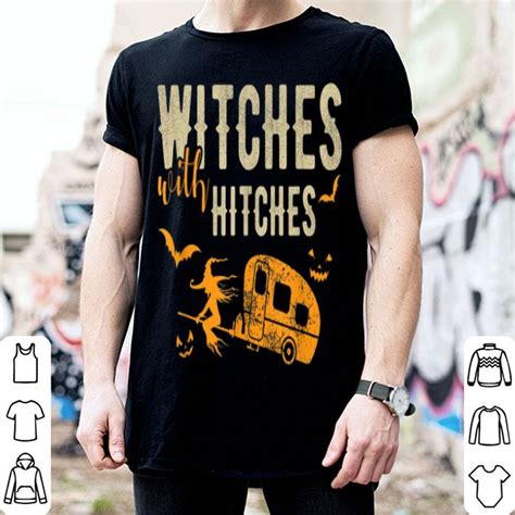 original witches with hitches funny camping halloween t shirt hoodie sweater longsleeve t