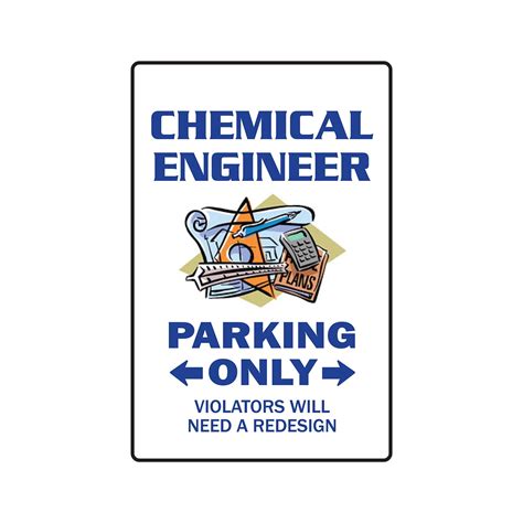 Chemical Engineer Parking Aluminum Sign Aluminum Signs Engineering Tool