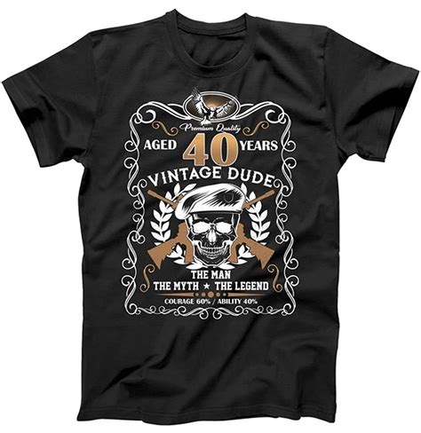 Vintage Dude Aged 40 Years Legend 40th Birthday T Shirt 1292 Pilihax