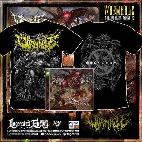 Wormhole The Weakest Among Us Lacerated Enemy Records