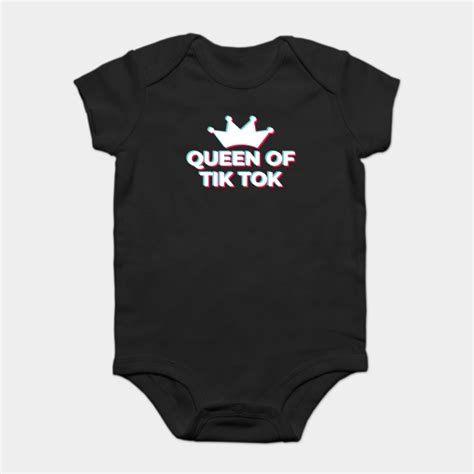 Queen Of Tik Tok Tiktok Onesie Teepublic