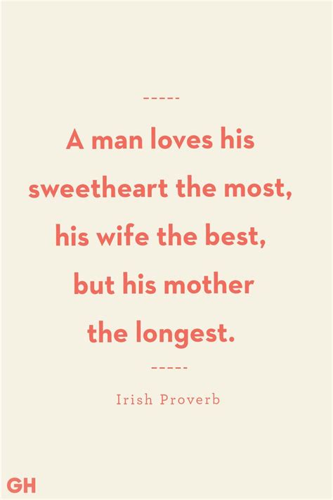 A Man Loves His Sweetheart The Most His Wife The Best But His Mother