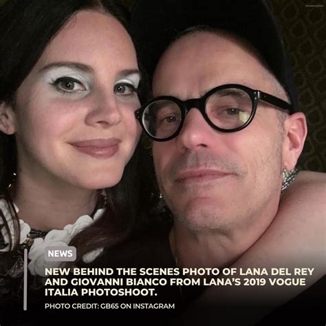 Lana Del Rey Updates On Twitter New Behind The Scenes Photo Of Lana Del Rey And Giovanni