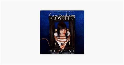 ‎controlling Cosette My Beautiful Suicide Book 2 Unabridged On