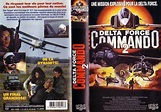 Delta Force Commando II: Priority Red One (1990)