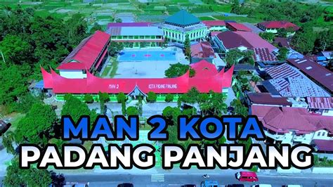 Mini Profil Man 2 Kota Padang Panjang Youtube