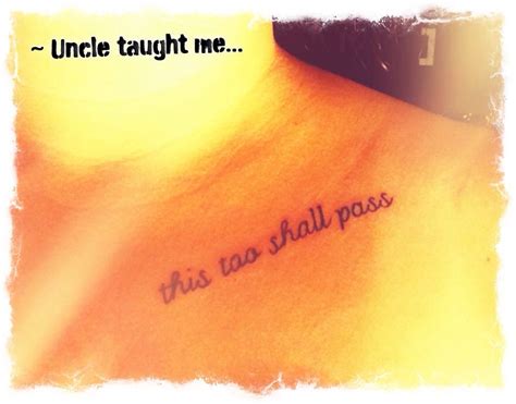 this too shall pass collar tattoo sayings words to live by tribute to my uncle tattoo