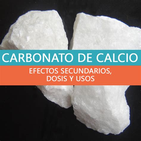 Carbonato de calcio efectos secundarios dosis y usos La Guía de las Vitaminas