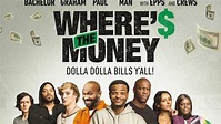 Where's the Money (2017) - TrailerAddict