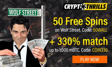 Up to €3500 + 100 free spins max amount. Exclusive: 330% Bonus + 50 Free Spins | Crypto Thrills Casino