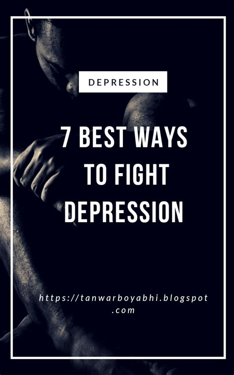 7 Best Ways To Fight Depression That Work Fast