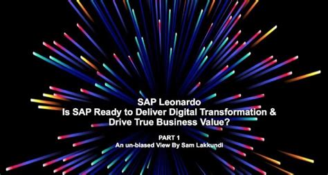 Is Sap Ready To Deliver Digital Transformation And Drive True Business