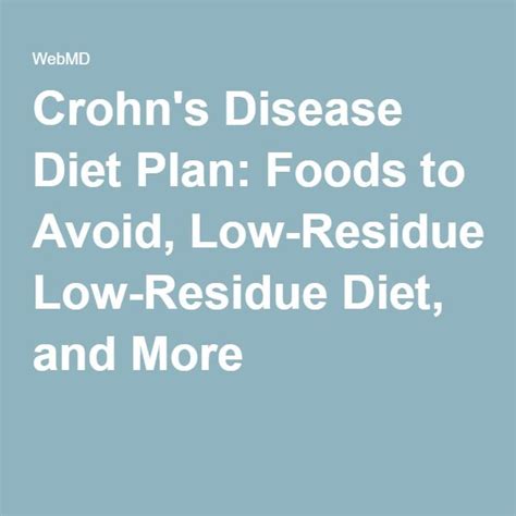 Crohns Disease Diet Plan Foods To Avoid Low Residue Diet And More