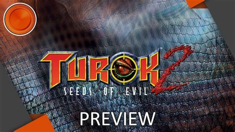Preview Turok 2 Seeds Of Evil Xbox One Youtube