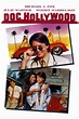 Doc Hollywood (1991) - Posters — The Movie Database (TMDb)