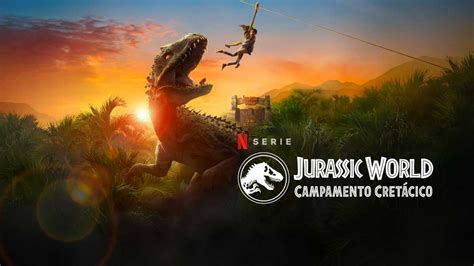 Jurassic World Campamento Cretácico Netflix Estreno • Netfliteando