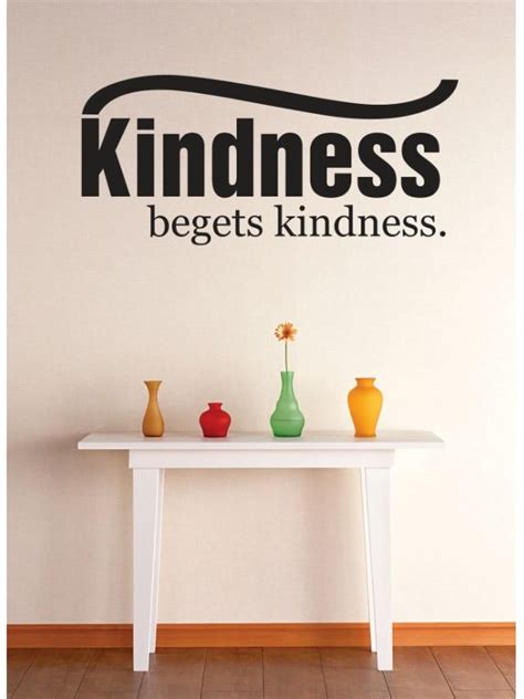 Vinyl Wall Decal Sticker Kindness Begets Kindness Living Room Life