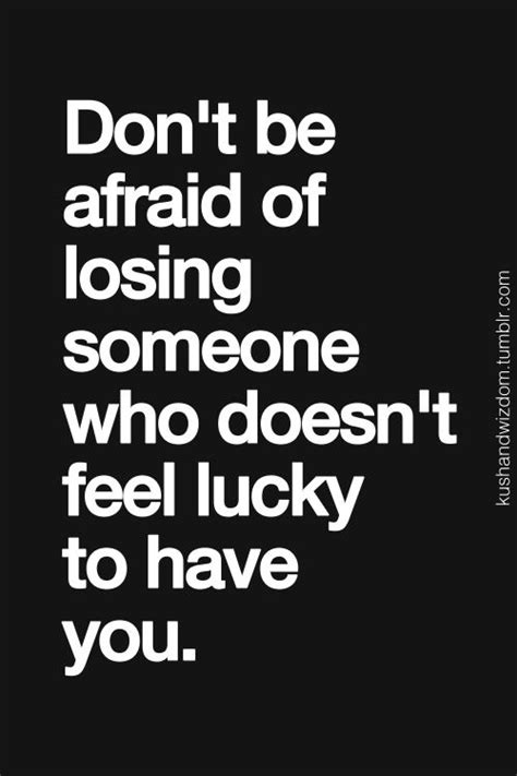 Fear Of Losing Someone Quotes Quotesgram