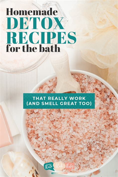 homemade detox recipes for the bath that really work and smell great too