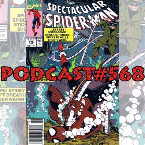 podcast 568 friday night doc ock fight spider man crawlspace