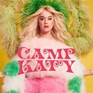 Camp Katy - EP by Katy Perry | Spotify