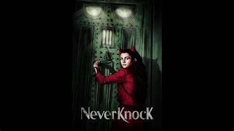 Neverknock Film Horreur Entier Vf Youtube