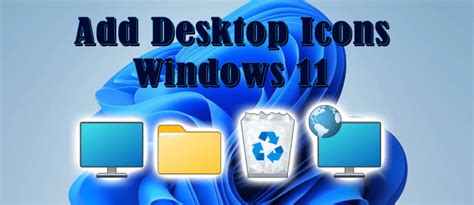 Descubre El Secreto ¡añade Iconos Al Escritorio En Windows 11