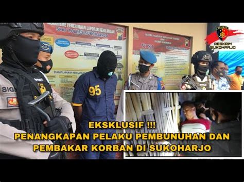 Penangkapan Pelaku Pembunuh Dan Pembakar Mayat Di Sukoharjo Reskrim