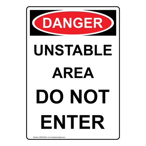 OSHA Unstable Area Do Not Enter Sign ODE 28531