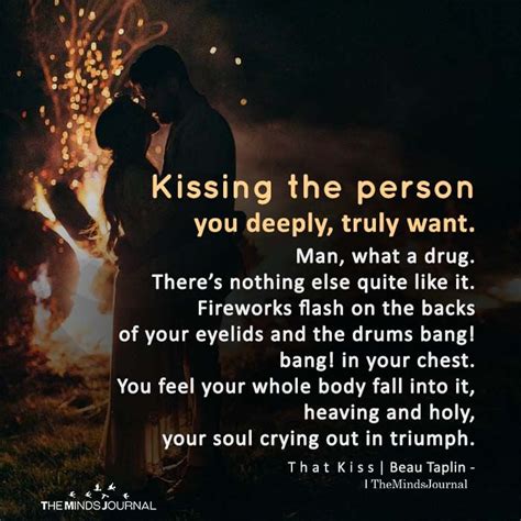 Kissing The Person You Deeply Truly Want Kissing Quotes First Kiss