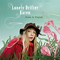 Grass Is Singing - Lonely Drifter Karen mp3 buy, full tracklist