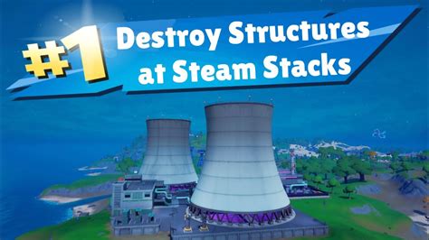 Destroy Structures At Steamy Stacks Fortnite Youtube